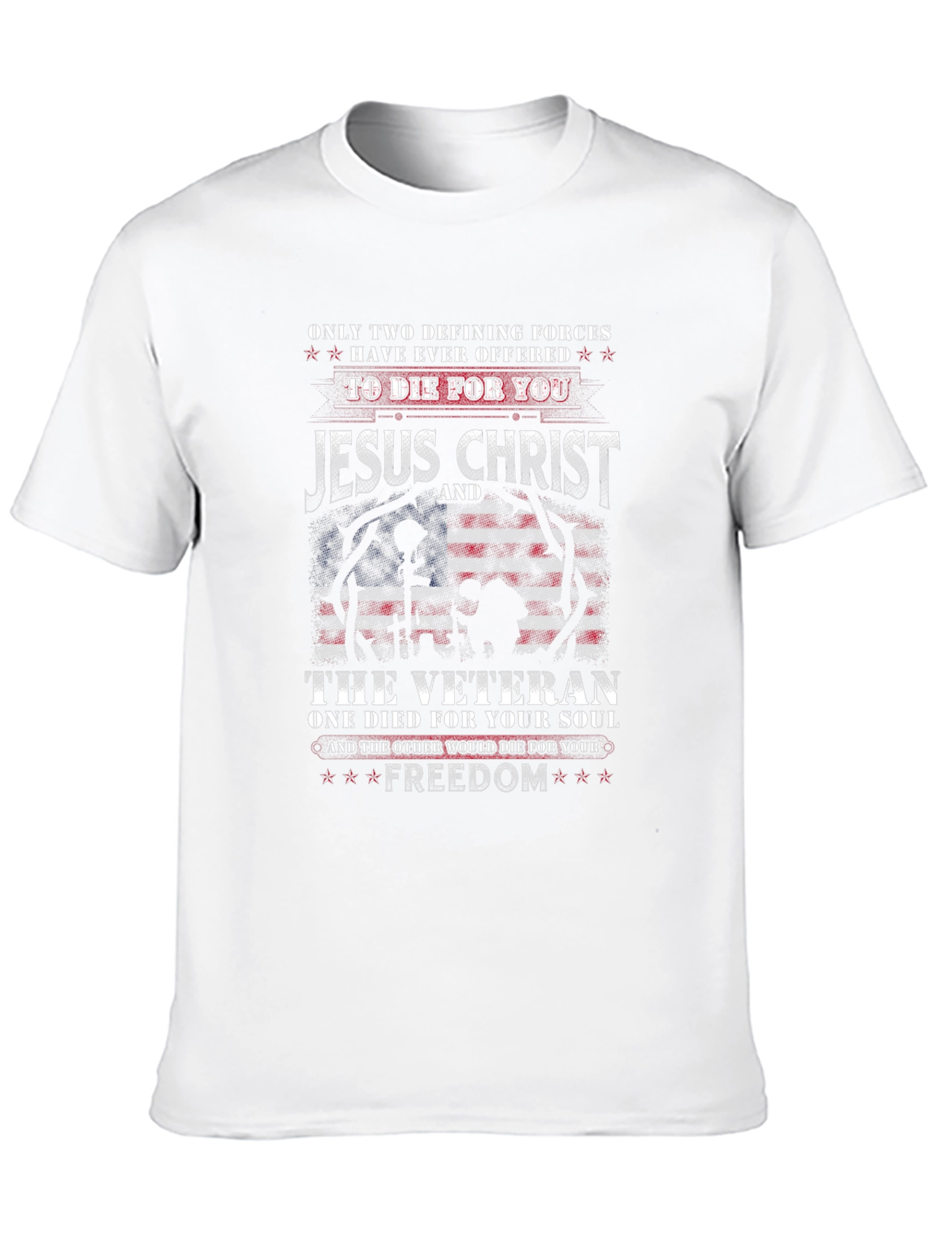 Jesus Christ & Veteran Freedom T-Shirt