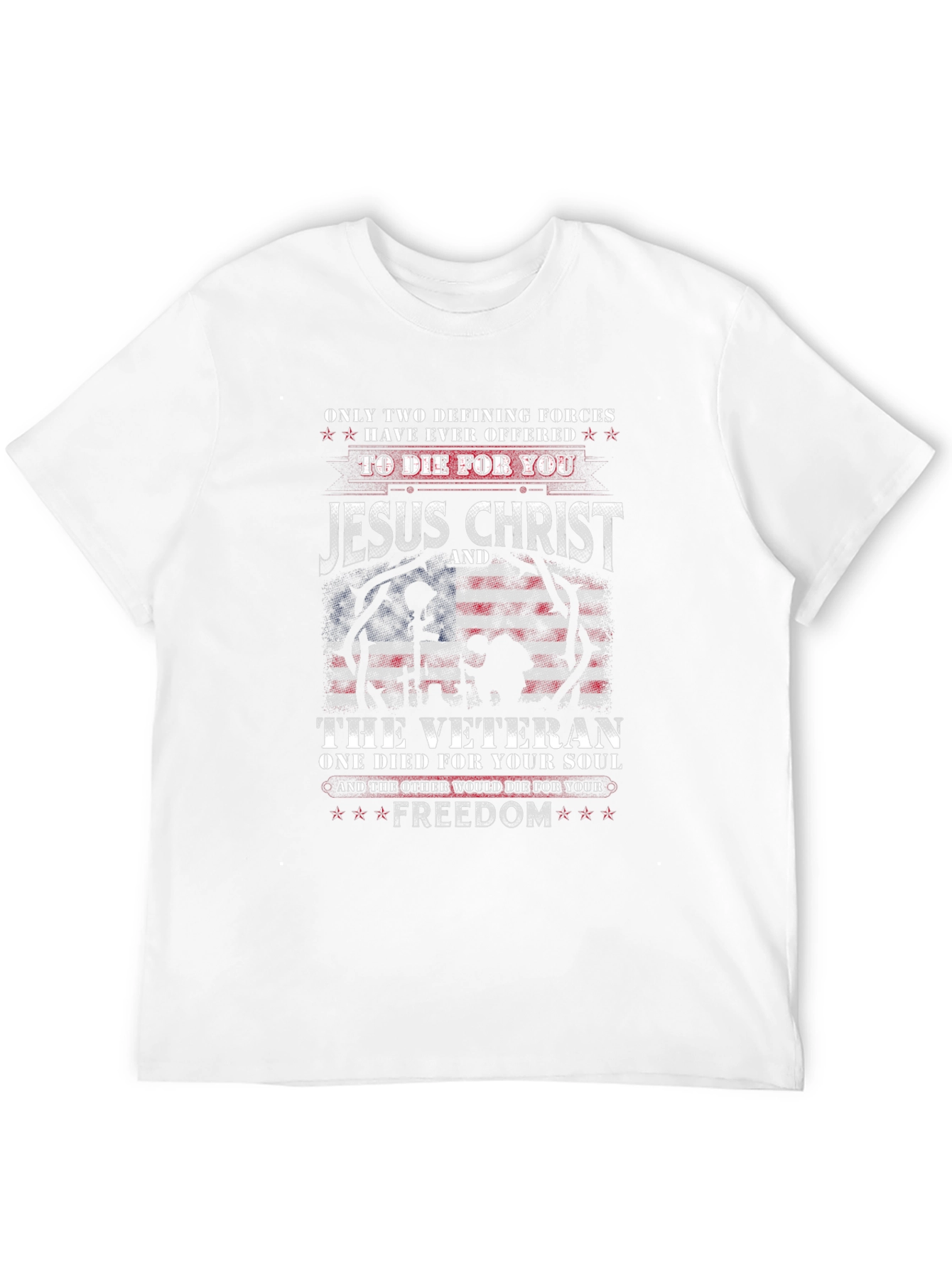 Jesus Christ & Veteran Freedom T-Shirt