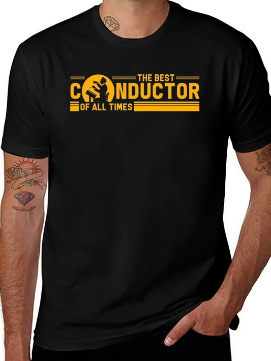 The Best Conductor T-Shirt