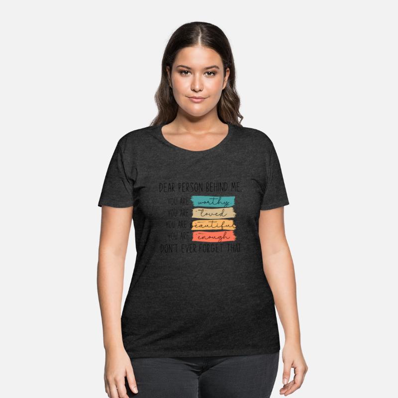 Dear Person Behind Me You Are Amazing Beautiful An