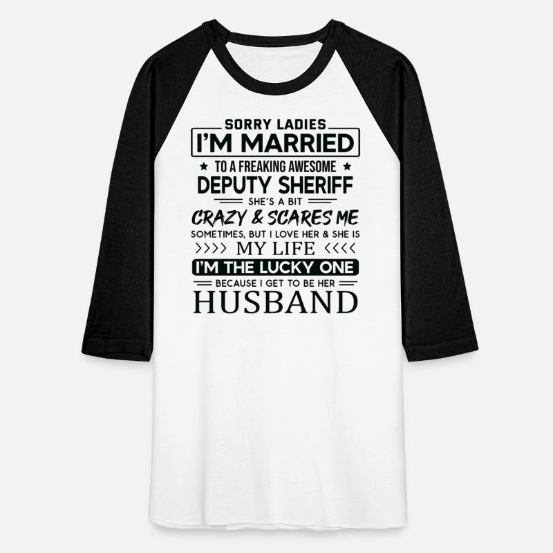 Deputy Sheriff Funny Saying For Husband