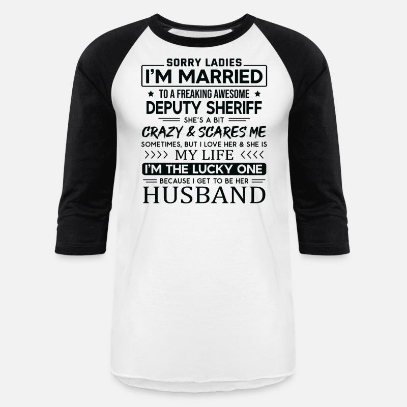 Deputy Sheriff Funny Saying For Husband