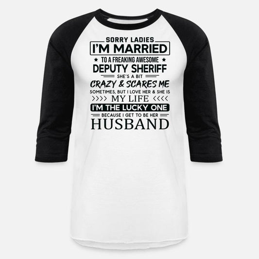 Deputy Sheriff Funny Saying For Husband