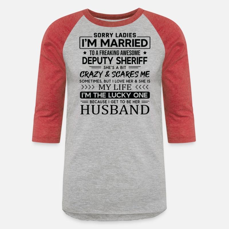 Deputy Sheriff Funny Saying For Husband