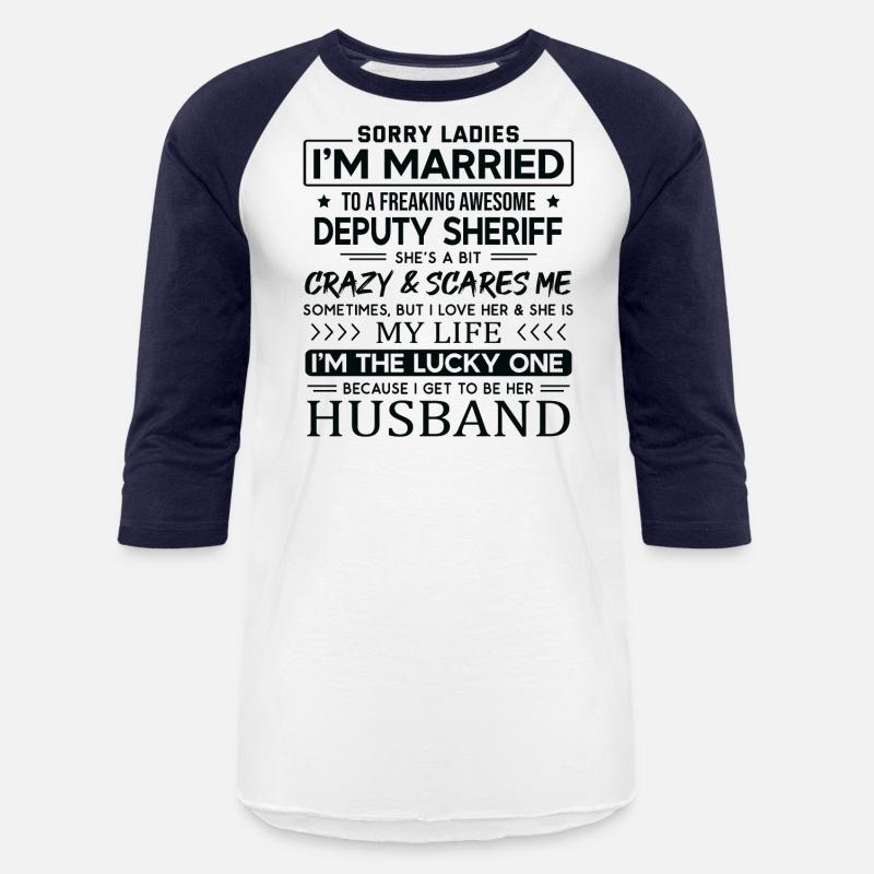 Deputy Sheriff Funny Saying For Husband