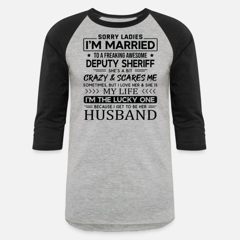 Deputy Sheriff Funny Saying For Husband