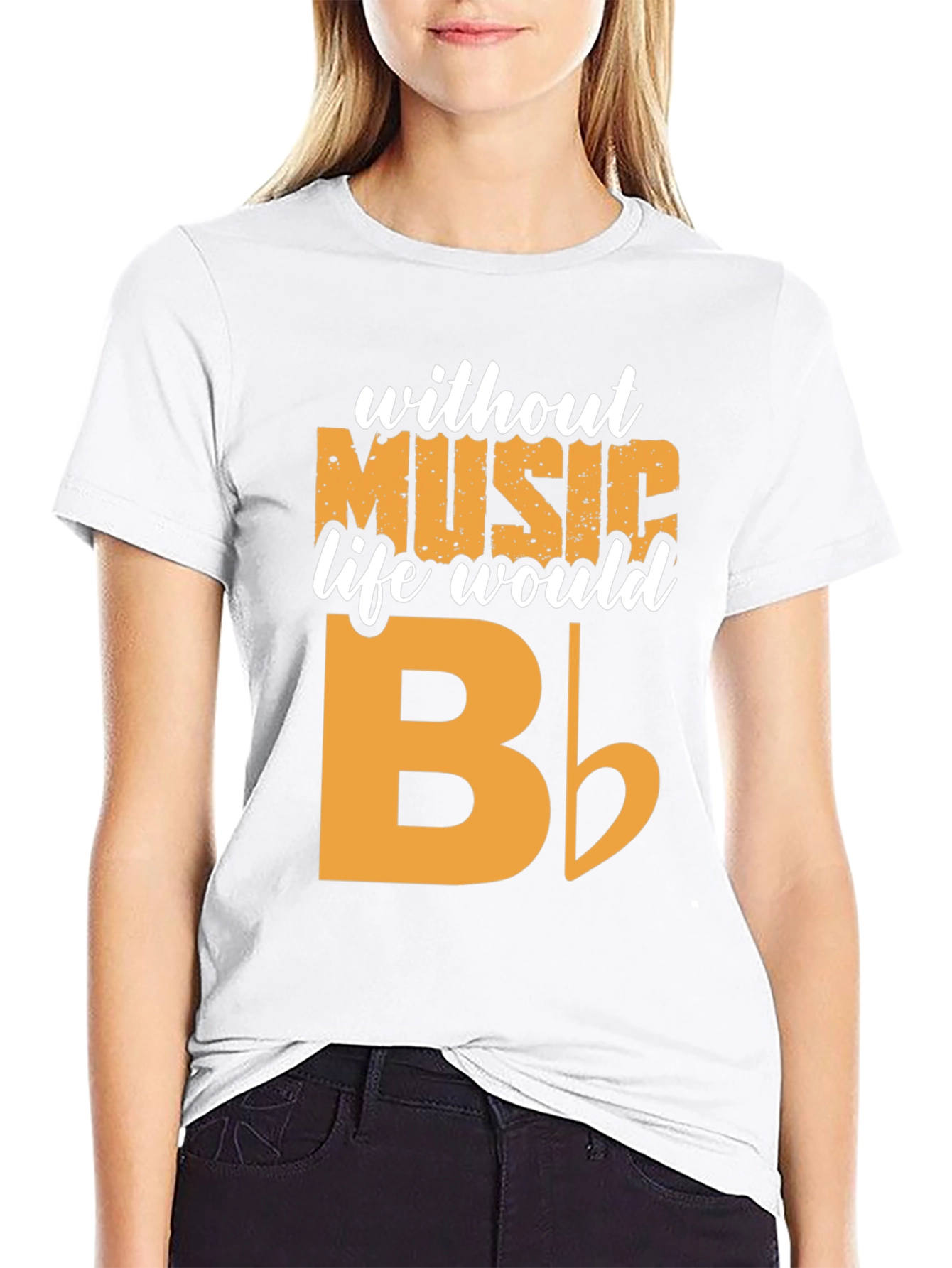 Music T-Shirt - Without Music Life Would B Flat