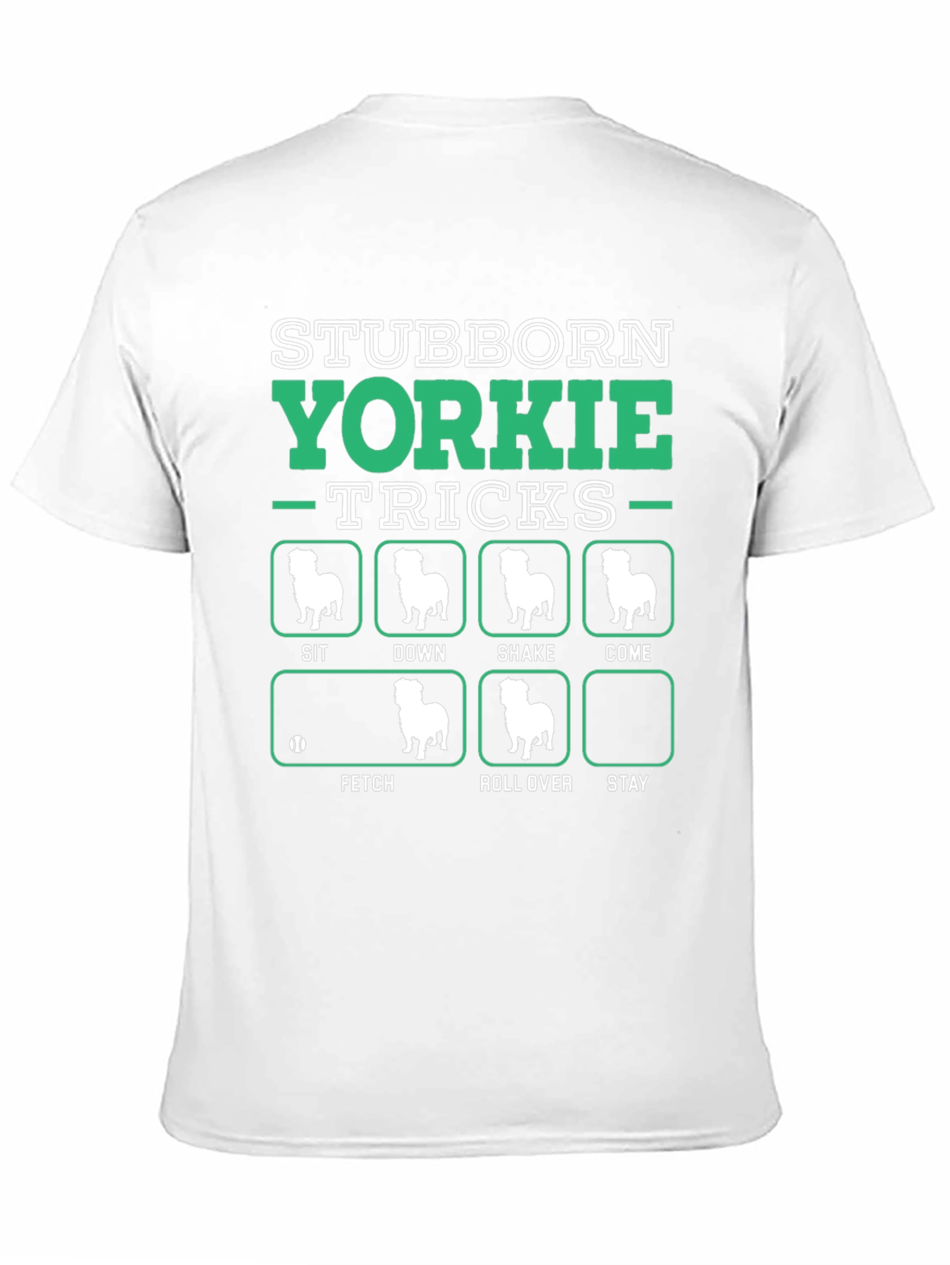 Stubborn Yorkie Tricks T-Shirt – Funny Dog Lover Graphic Tee Gift