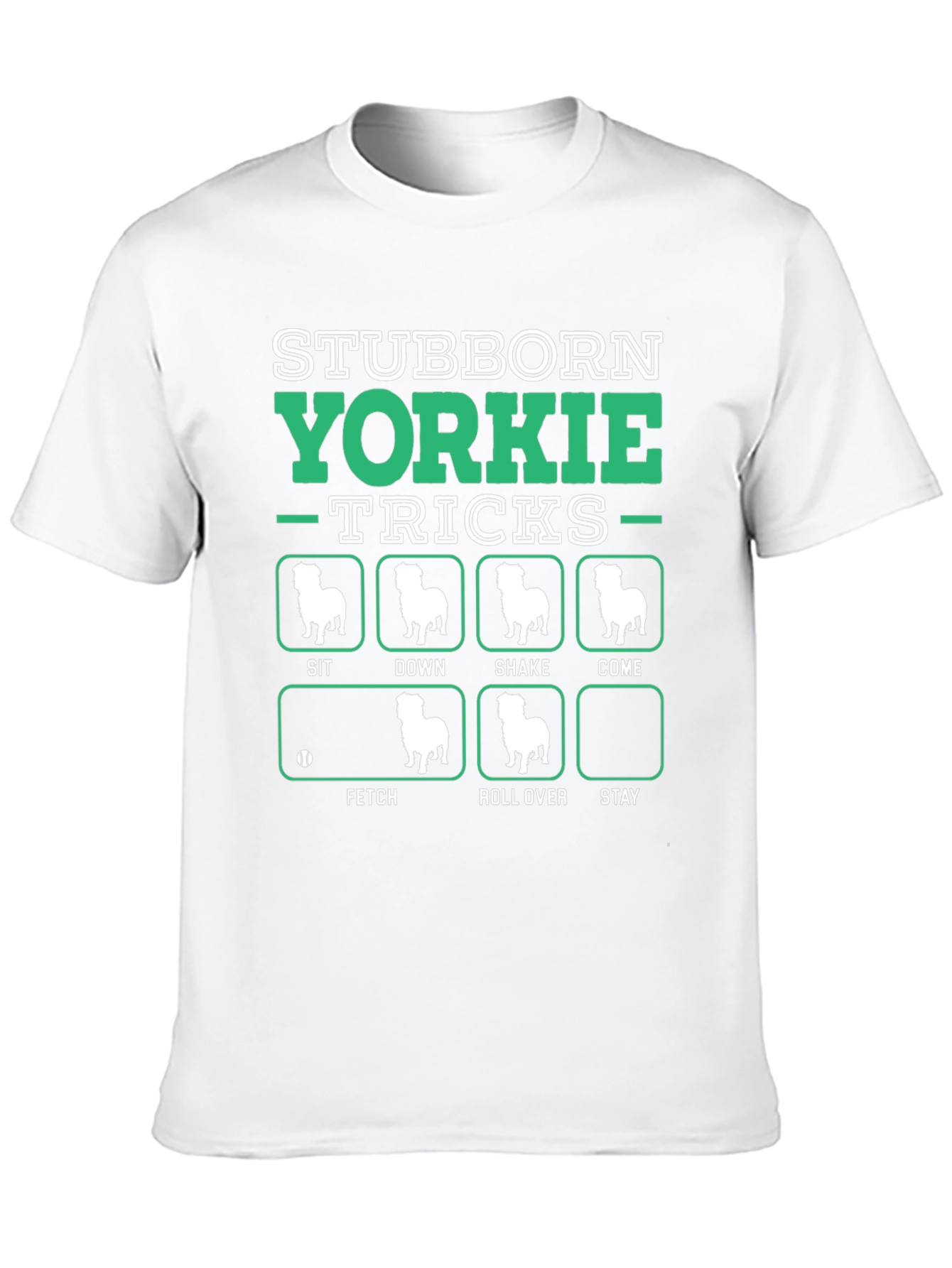 Stubborn Yorkie Tricks T-Shirt – Funny Dog Lover Graphic Tee Gift
