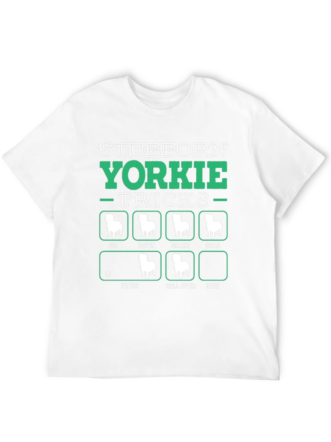 Stubborn Yorkie Tricks T-Shirt – Funny Dog Lover Graphic Tee Gift