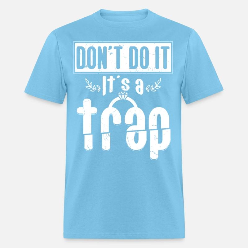 Do It Ist A Trap Engagement