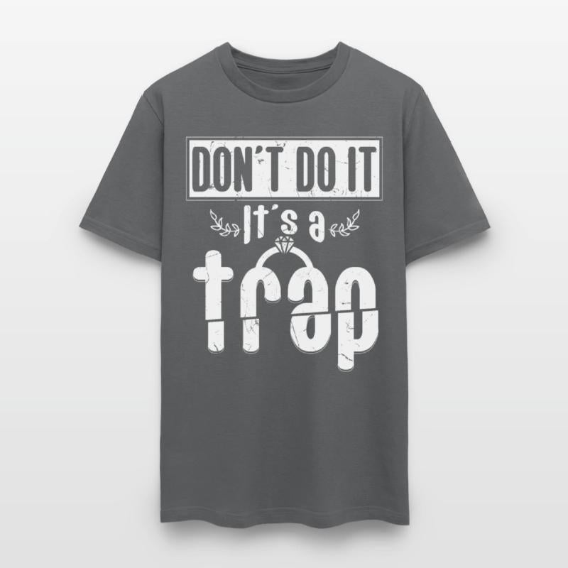 Do It Ist A Trap Engagement