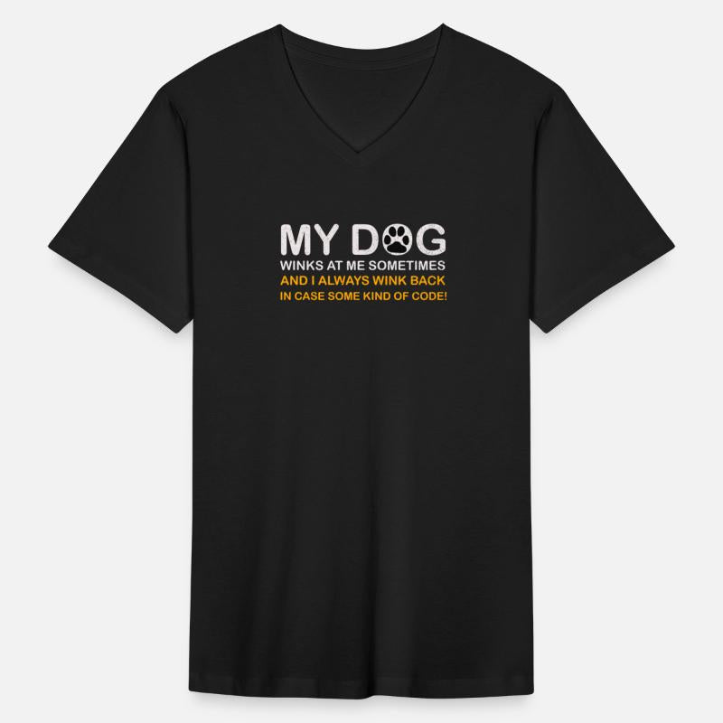 Dog Owner, Dog Lover present. My Dog Winks At Me