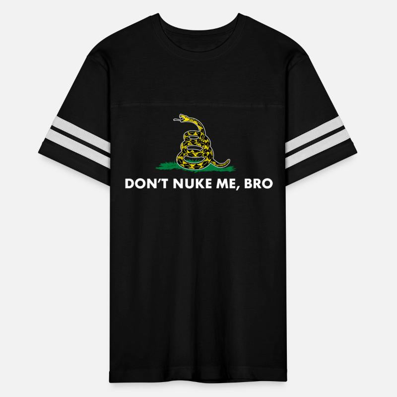 Don t Nuke Me Bro