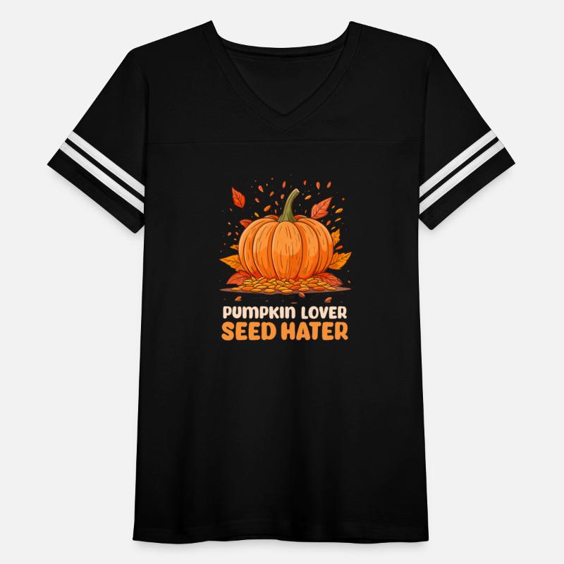 Don't Eat Pumpkin Seeds Pumpkin Lover, Seed Hater