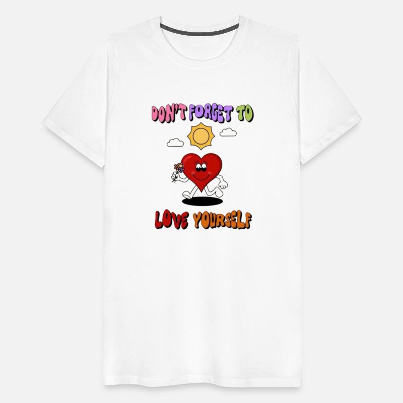 Don't Forget To Love Yourself