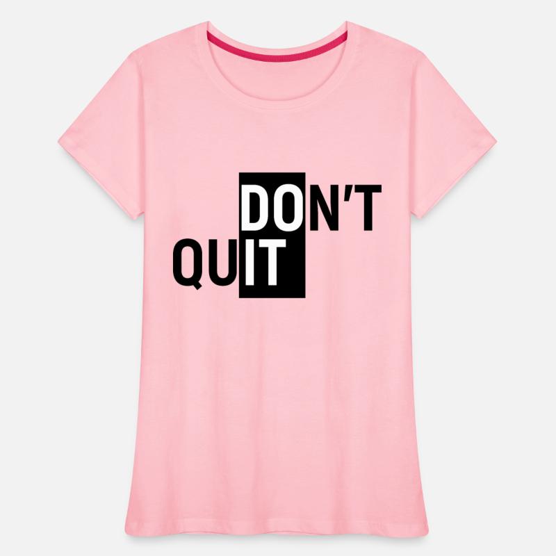 Don't Quit | Do It | Motivational Quote