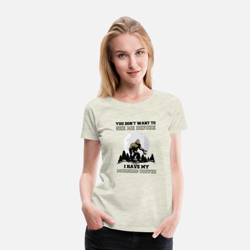 Don’t want to see me before my coffee, Bigfoot Fun