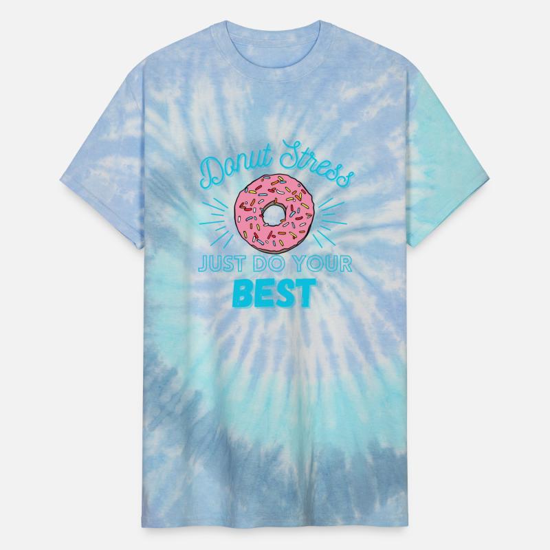 Donut Stress Just Do Your Best
