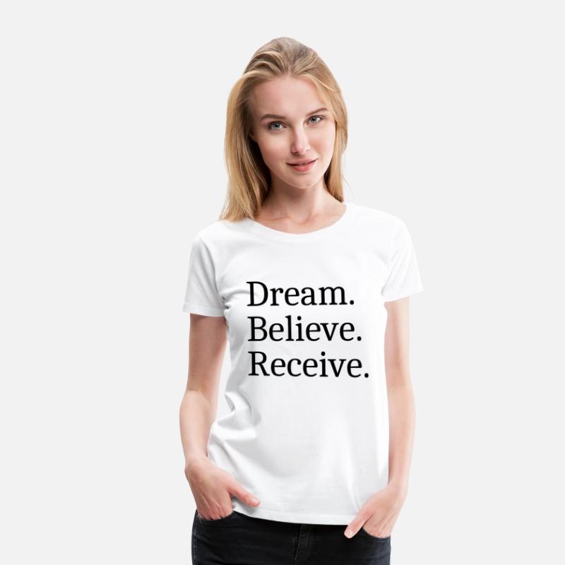 Dream Believe Receive
