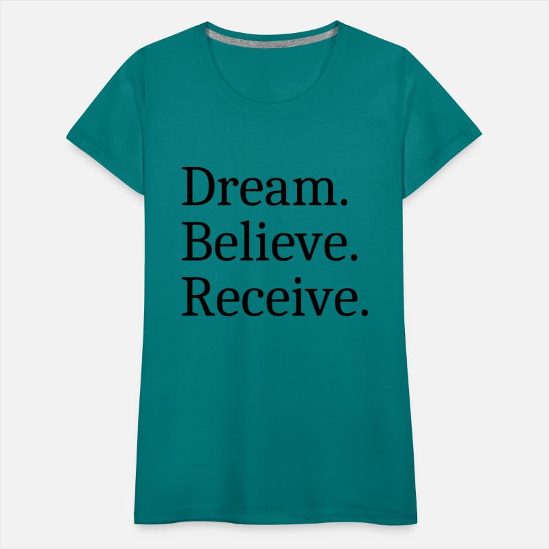 Dream Believe Receive