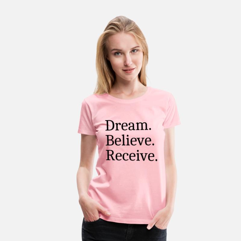 Dream Believe Receive
