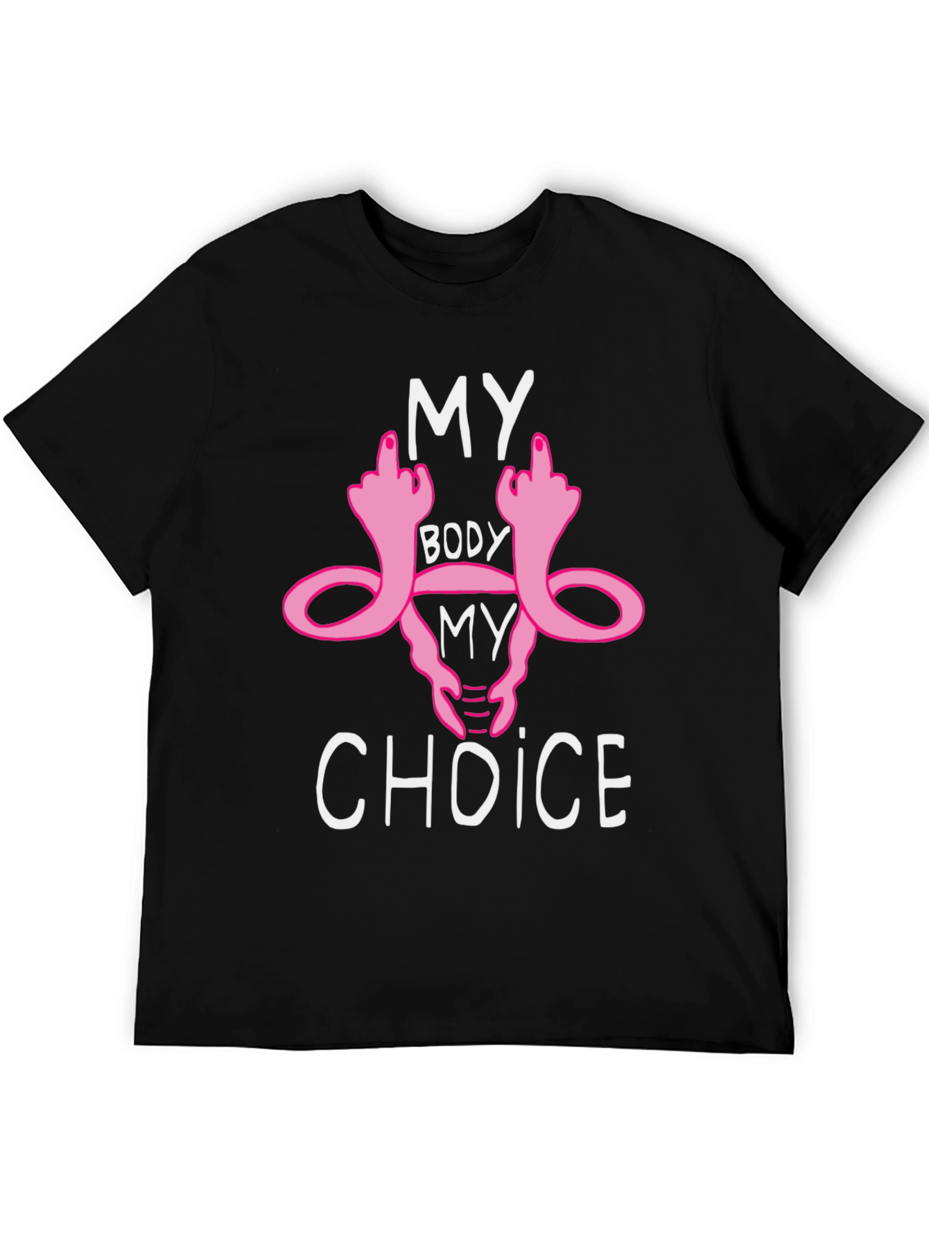 My Body My Choice Graphic Tee