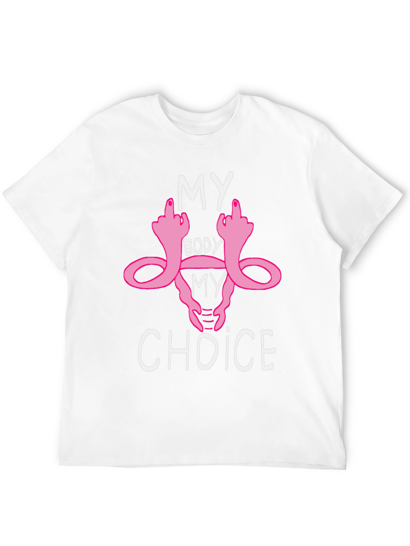 My Body My Choice Graphic Tee