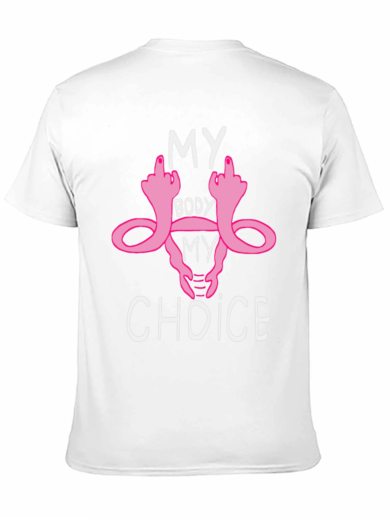 My Body My Choice Graphic Tee