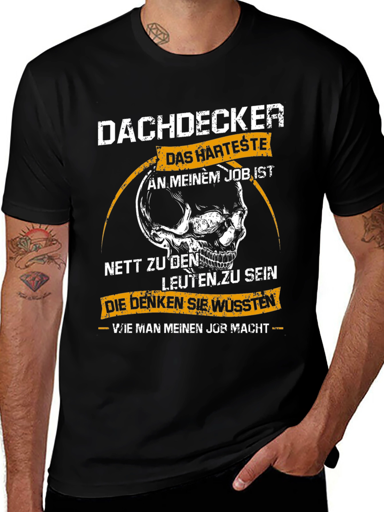 Dachdecker Skull T-Shirt: Hardest Job