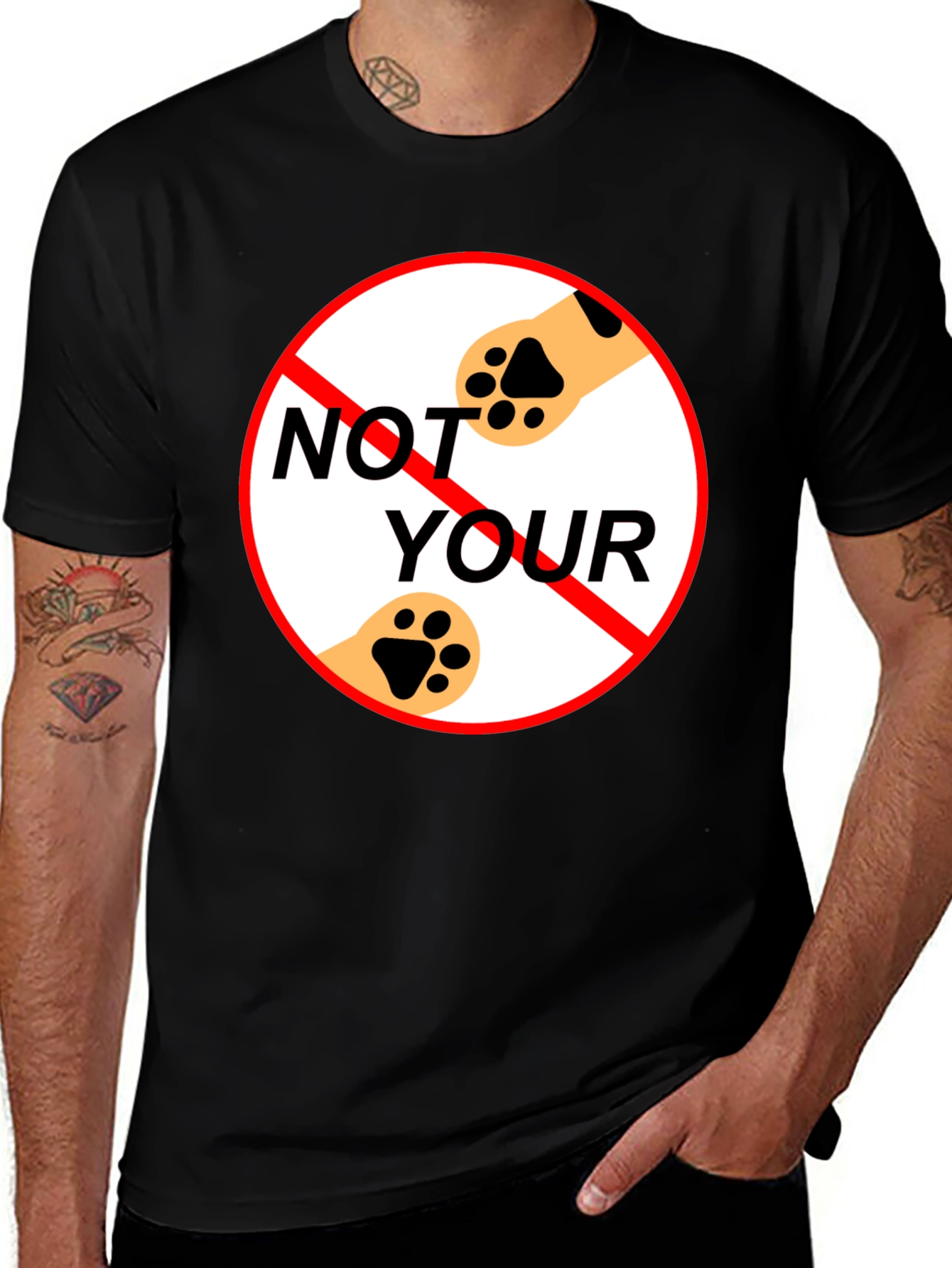 Not Your Paws T-Shirt - Novelty Pet Lover Tee