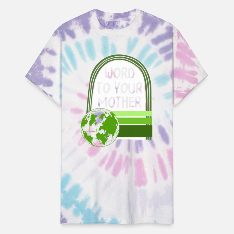 Earth Shirt, Word To Your Mother Green Earth Tee,