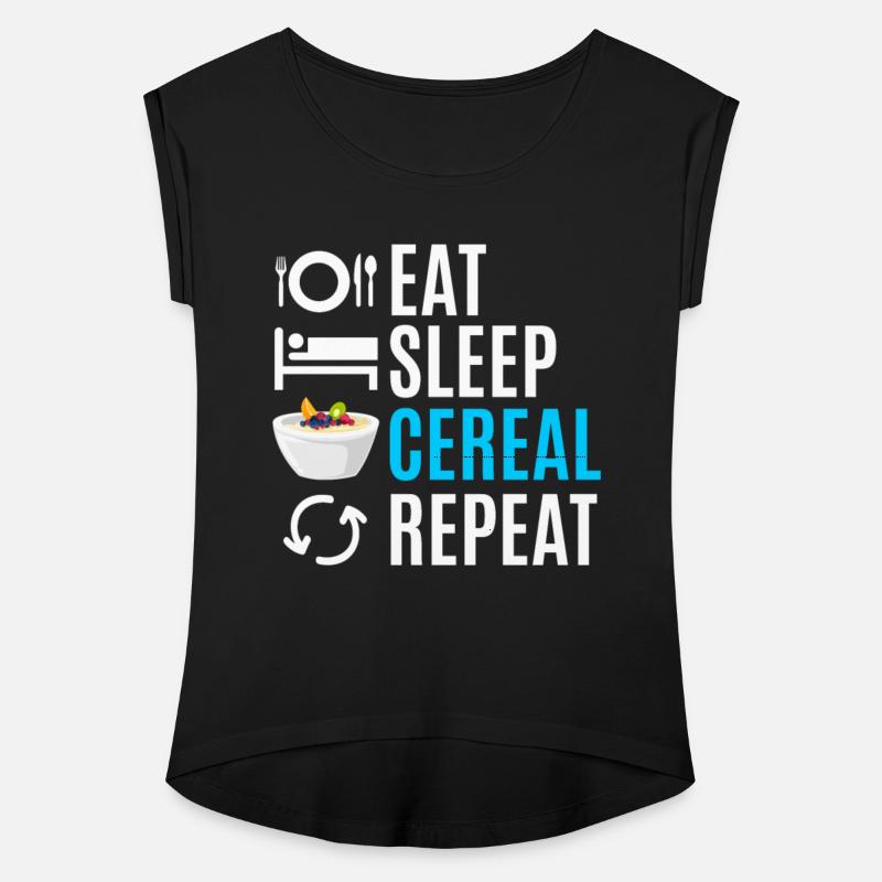 Eat Sleep Cereal Repeat
