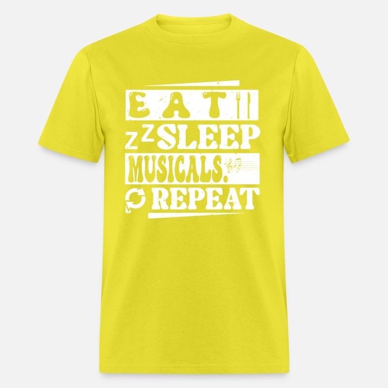 Eat Sleep Musicals Repeat Broadway Theatre Actor