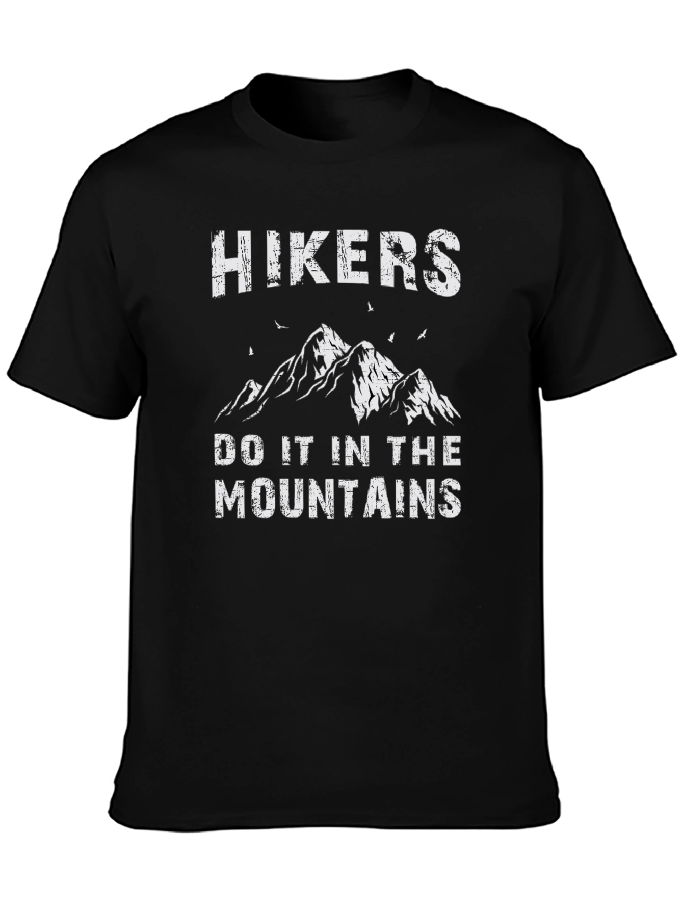 Hikers Do It In The Mountains Graphic T-Shirt