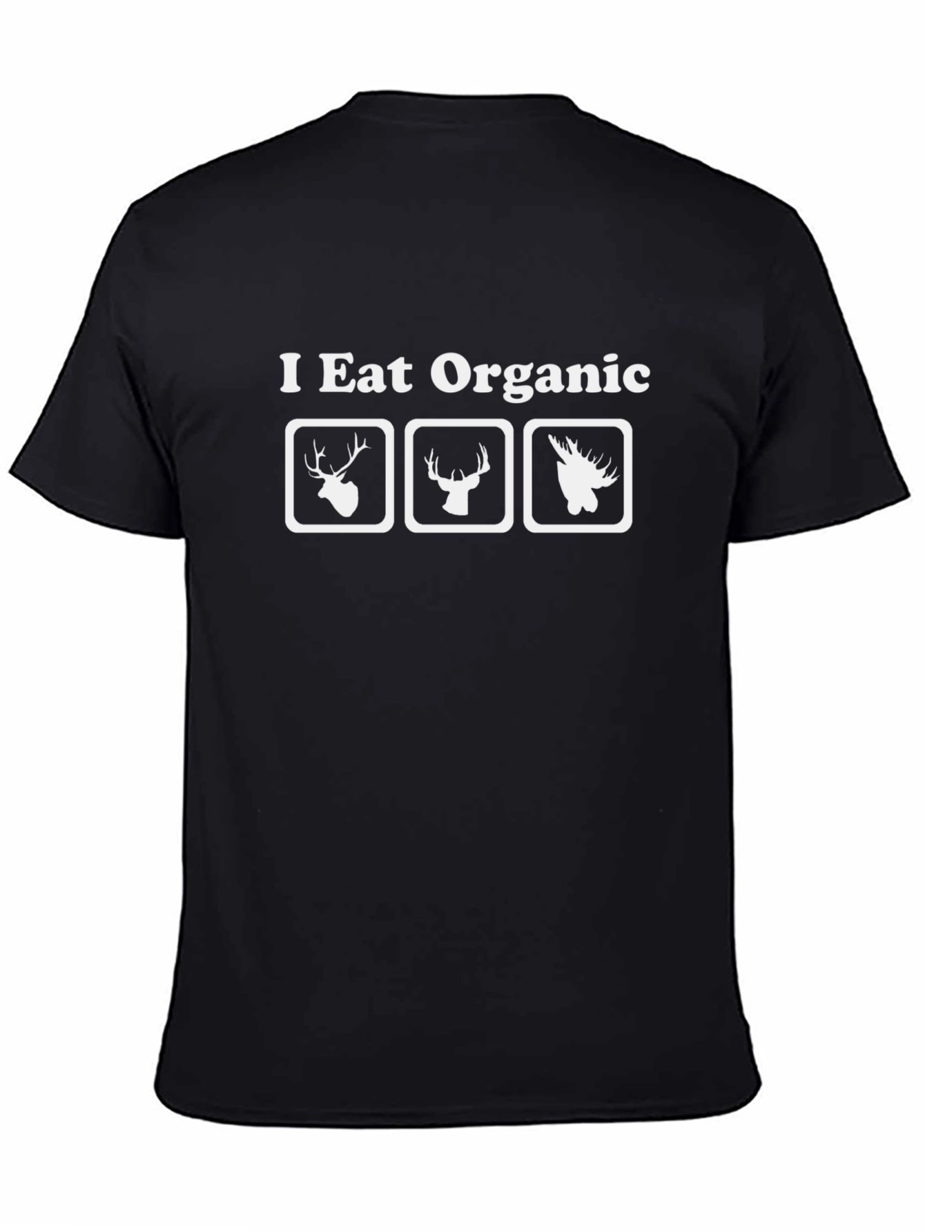I Eat Organic Deer Moose Elk Graphic T-Shirt