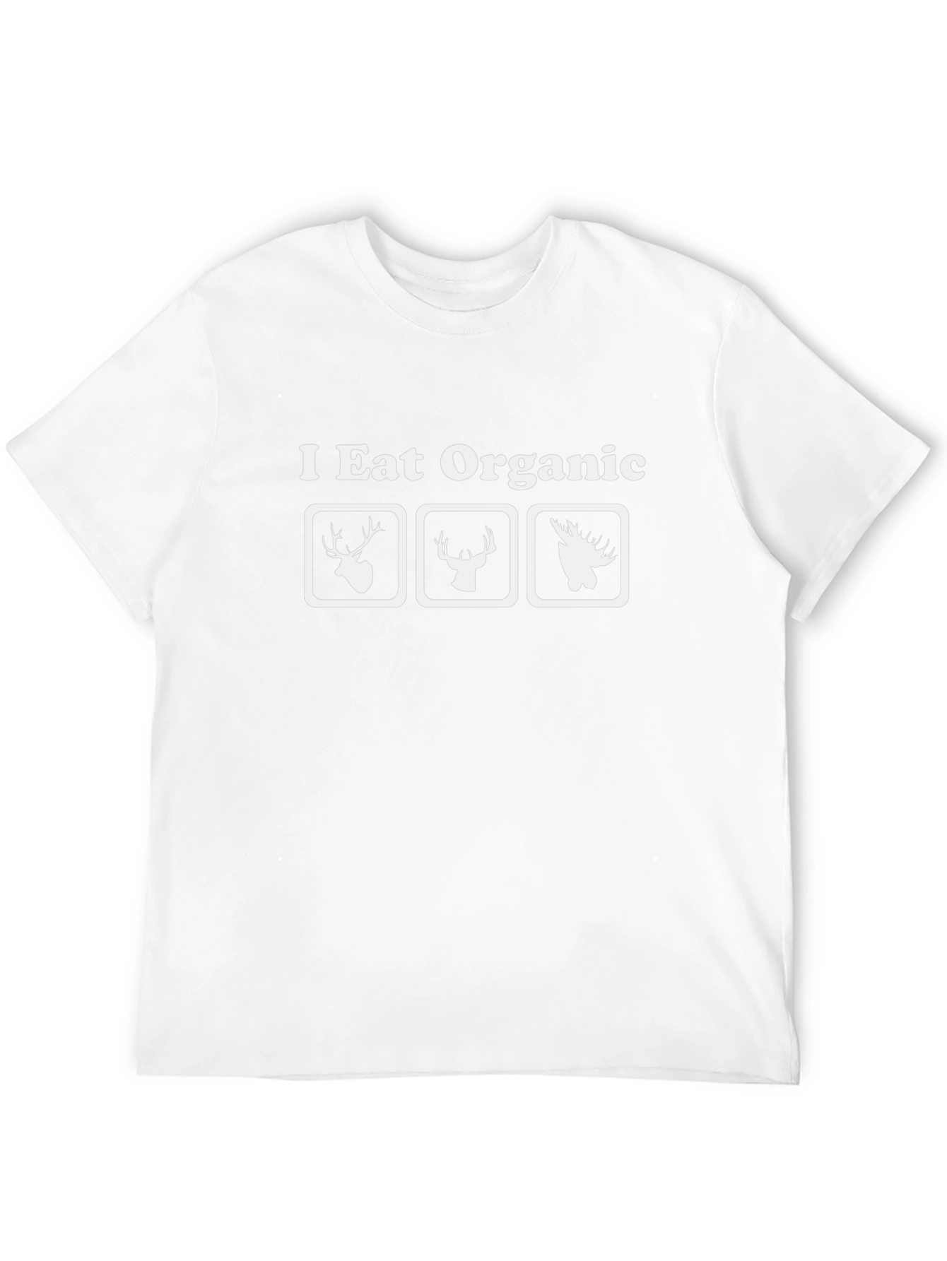 I Eat Organic Deer Moose Elk Graphic T-Shirt
