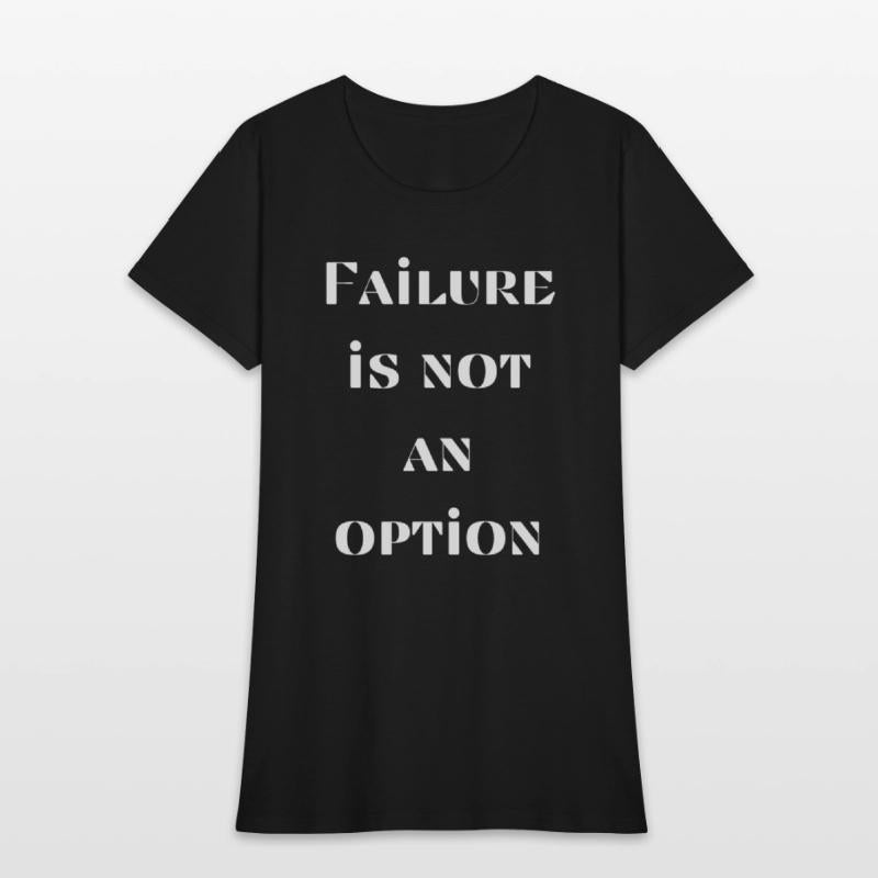 Failure is not an option