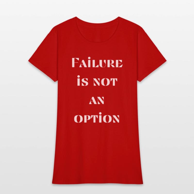 Failure is not an option