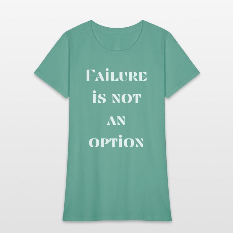 Failure is not an option