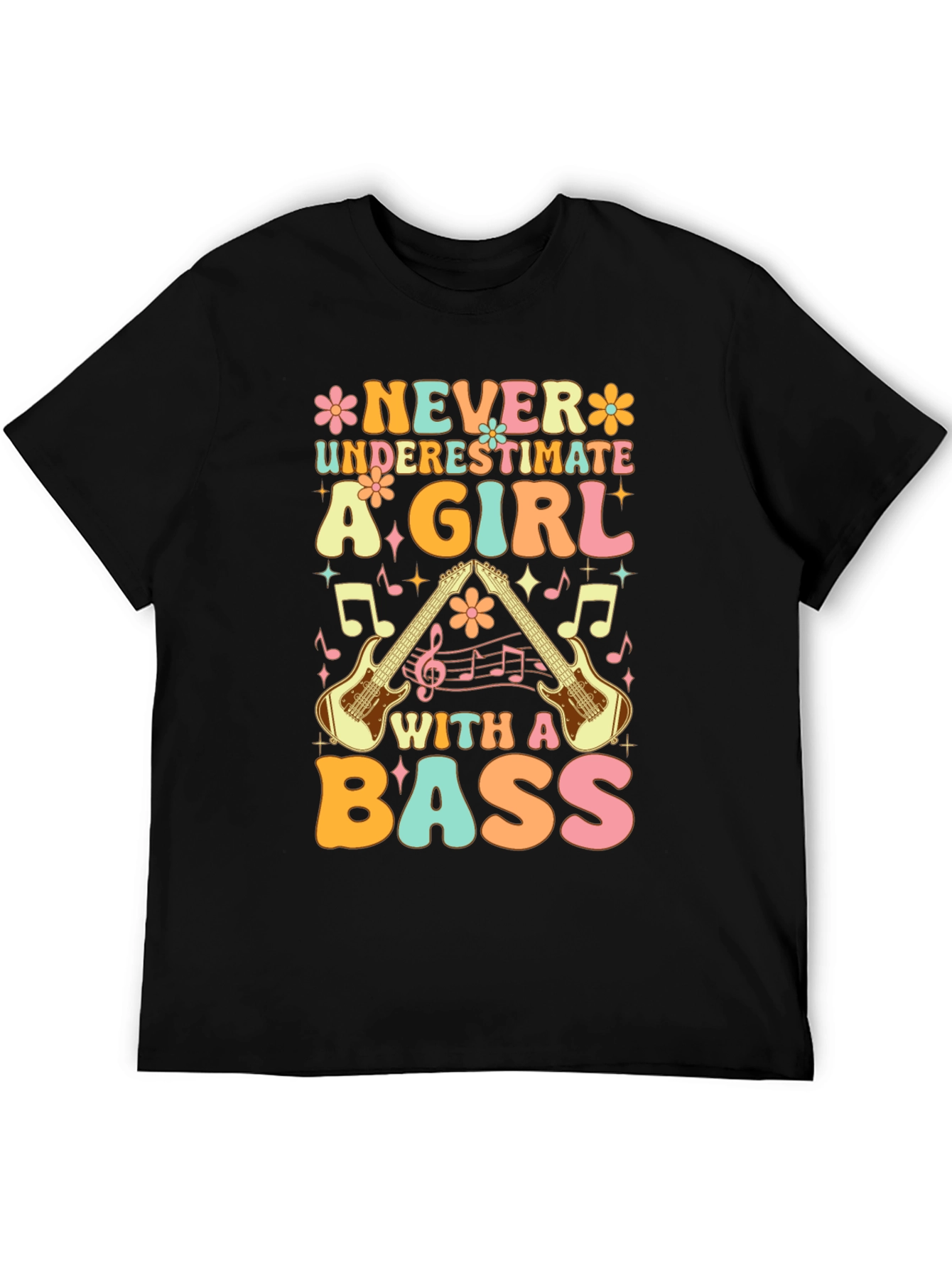 Never Underestimate a Girl with a Bass T-Shirt