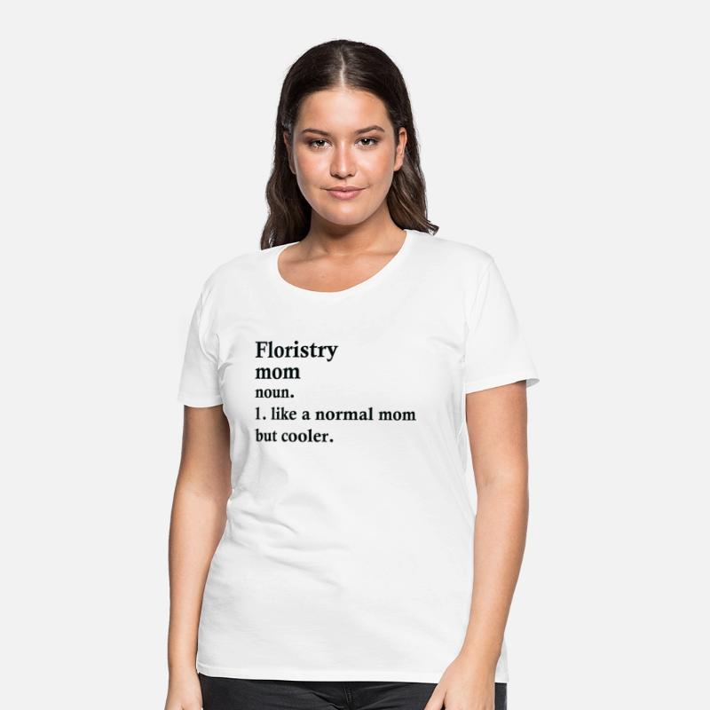 Floristry Mom Funny Florist Definition