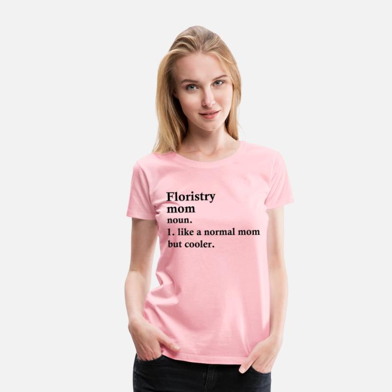 Floristry Mom Funny Florist Definition