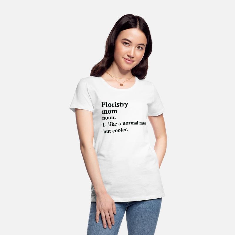 Floristry Mom Funny Florist Definition