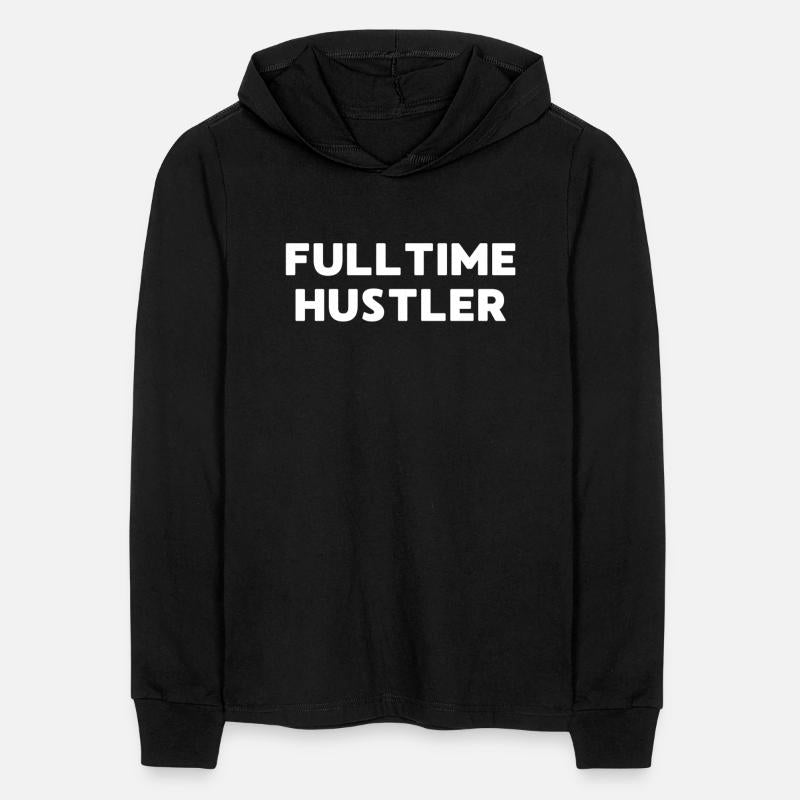 fulltime hustler