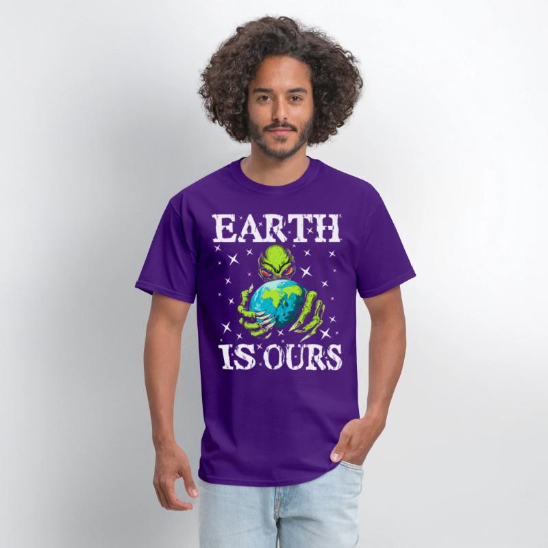 Funny Earth Is Ours - For Alien Earth Lovers