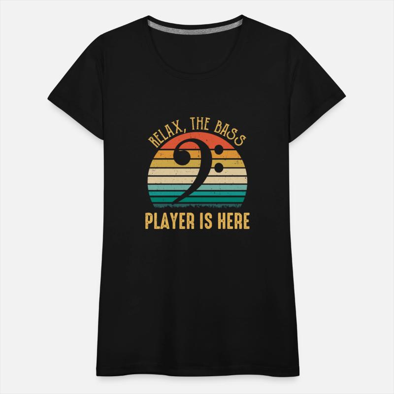 Funny Relax The Bass Player Is Here Bassist Music