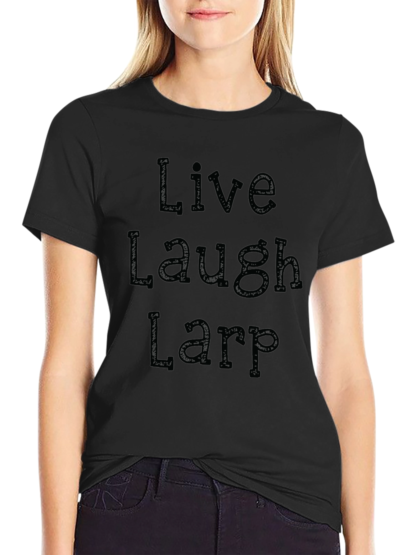 Live Laugh Larp Black Graphic Tee
