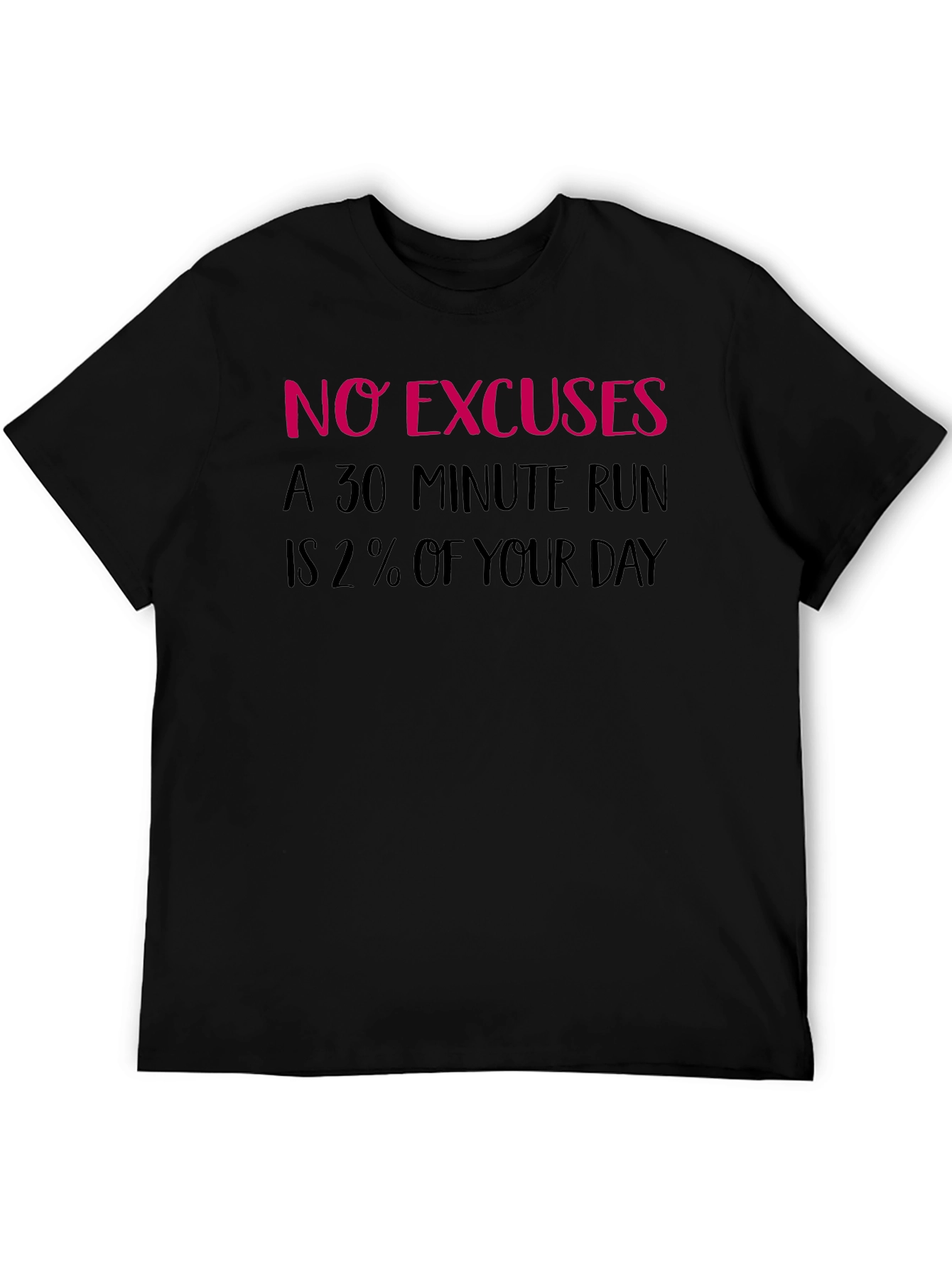 No Excuses Run Black T-Shirt