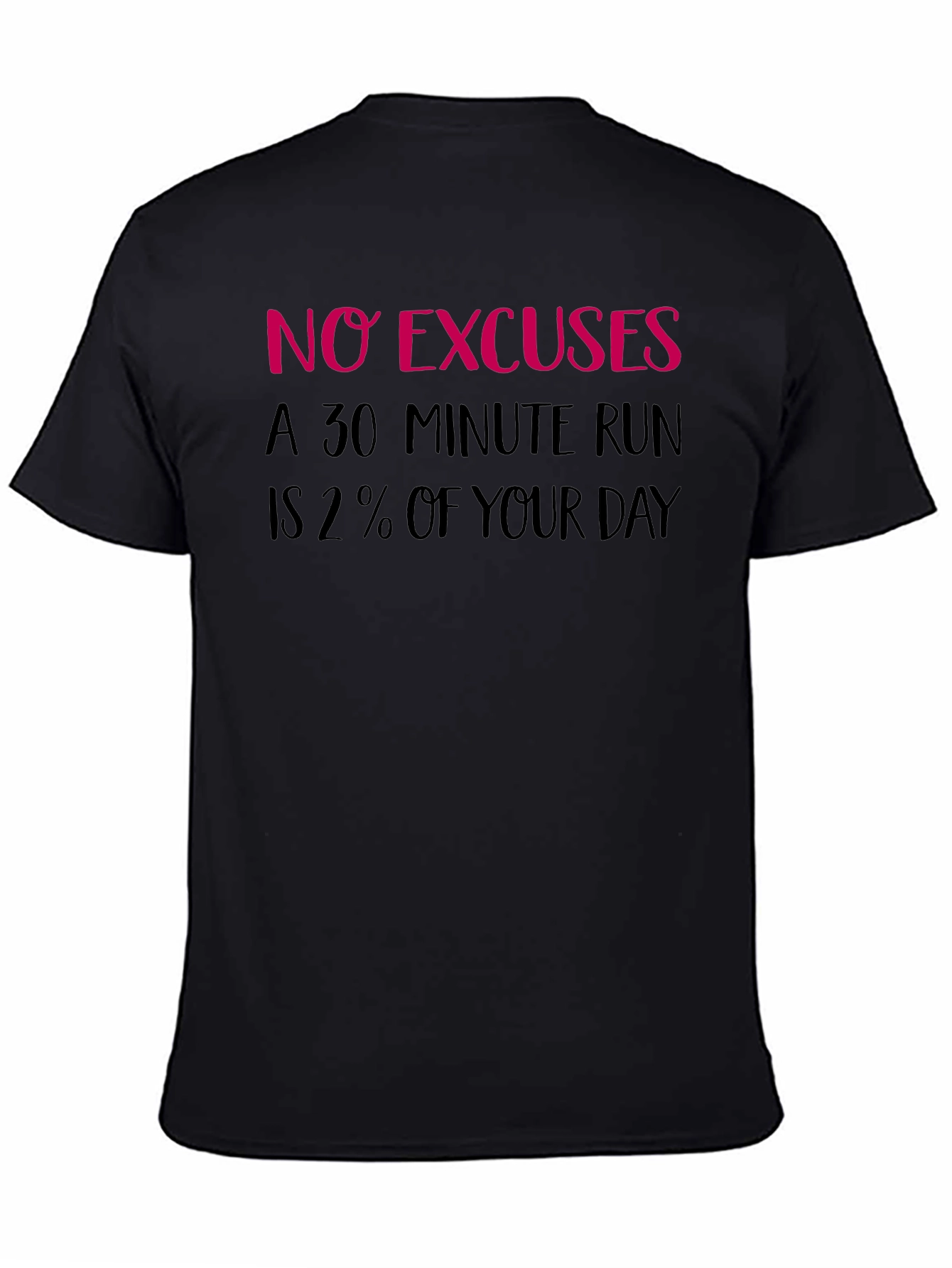 No Excuses Run Black T-Shirt